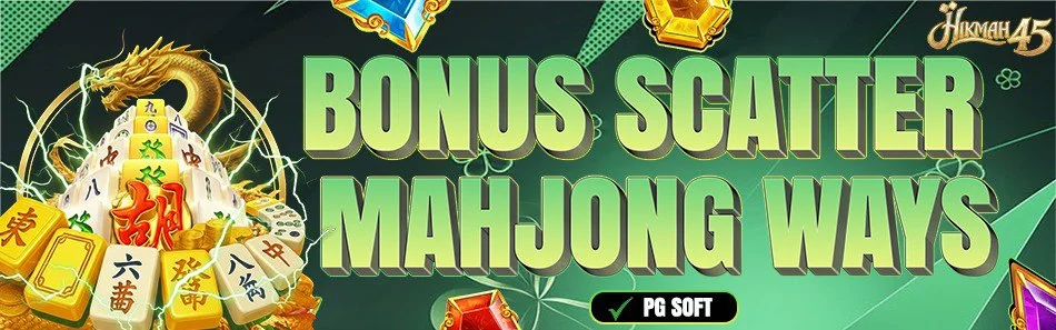 Event Bonus Scatter Mahjong Ways - Hikmah45